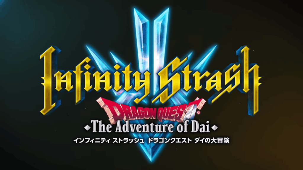 Infinity Strash: Dragon Quest The Adventure of Dai – First gameplay