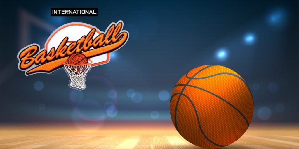 International Basketball International Basketball