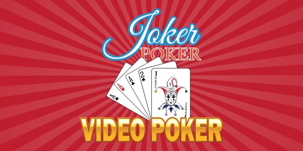 Joker Poker – Video Poker