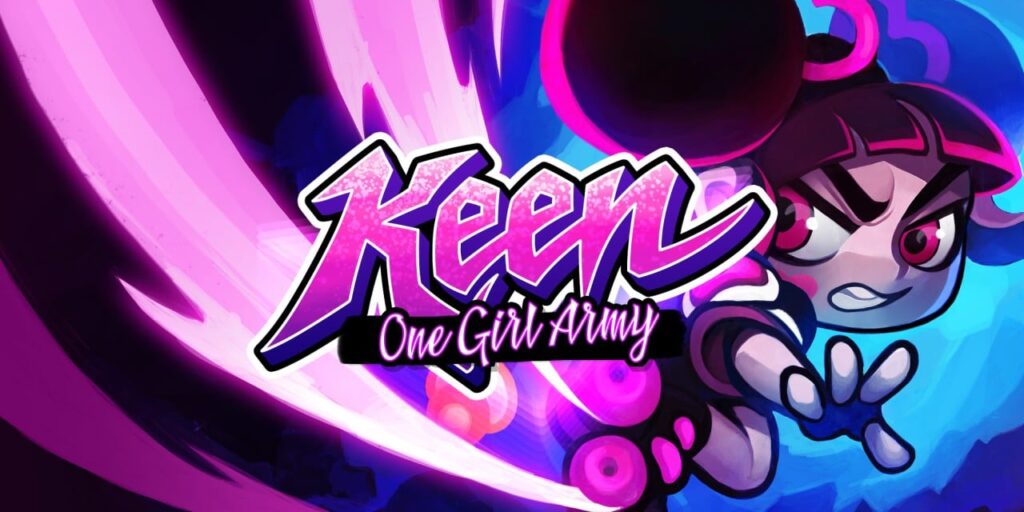 Keen: One Girl Army Keen: One Girl Army