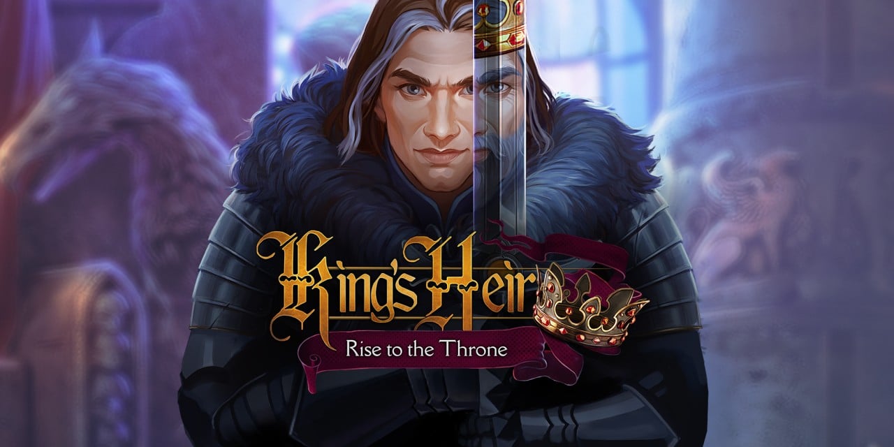 King’s Heir: Rise to the Throne