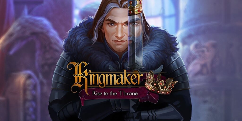 Kingmaker: Rise to the Throne Kingmaker: Rise to the Throne