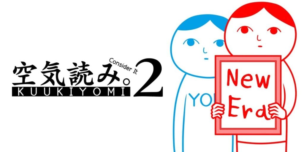 KUUKIYOMI 2: Consider It More! – New Era KUUKIYOMI 2: Consider It More! – New Era