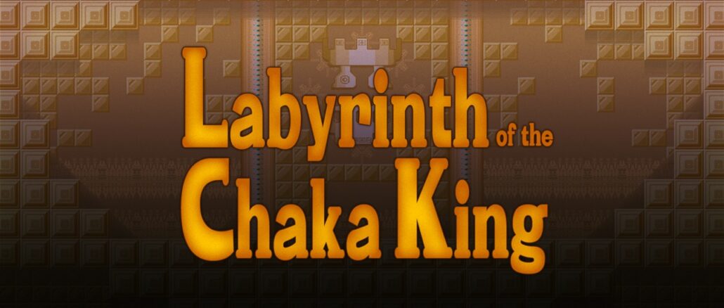 Labyrinth of the Chaka King