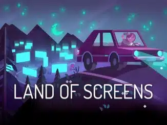 News - Land of Screens out – Launch trailer 
