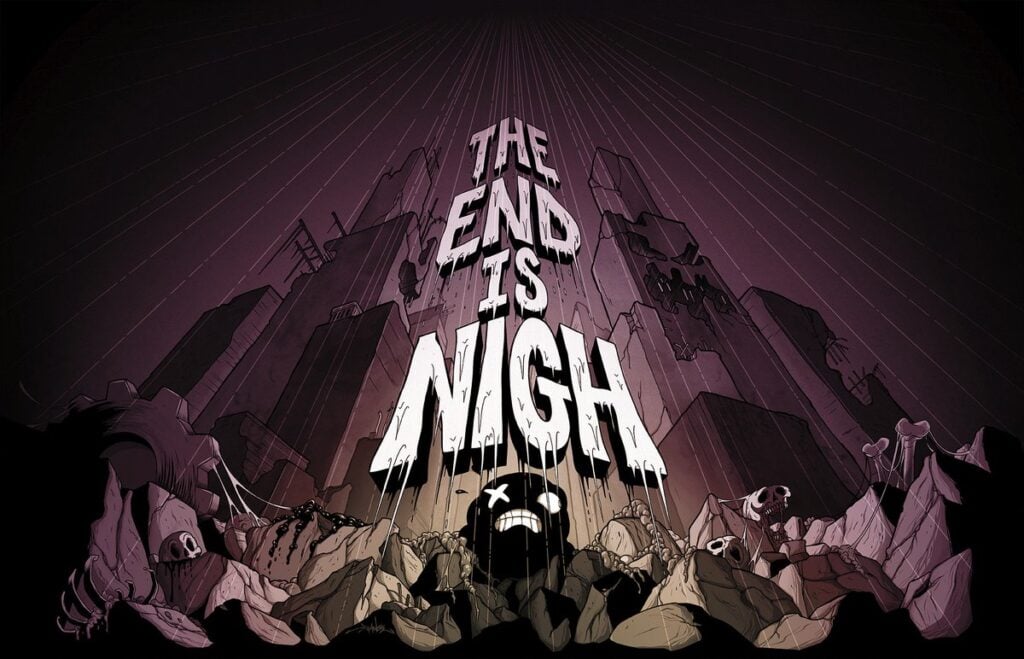 Launch Trailer The End is Nigh
