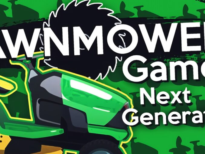 Release - Lawnmower Game: Next Generation 