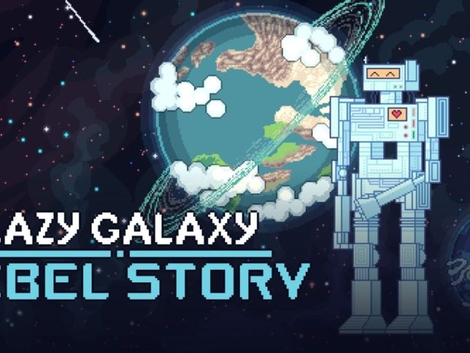 Release - Lazy Galaxy: Rebel Story 