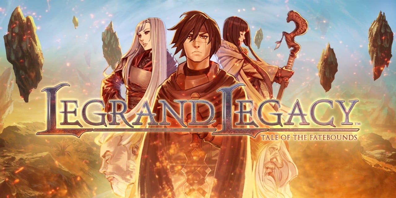 LEGRAND LEGACY: Tale of the Fatebounds