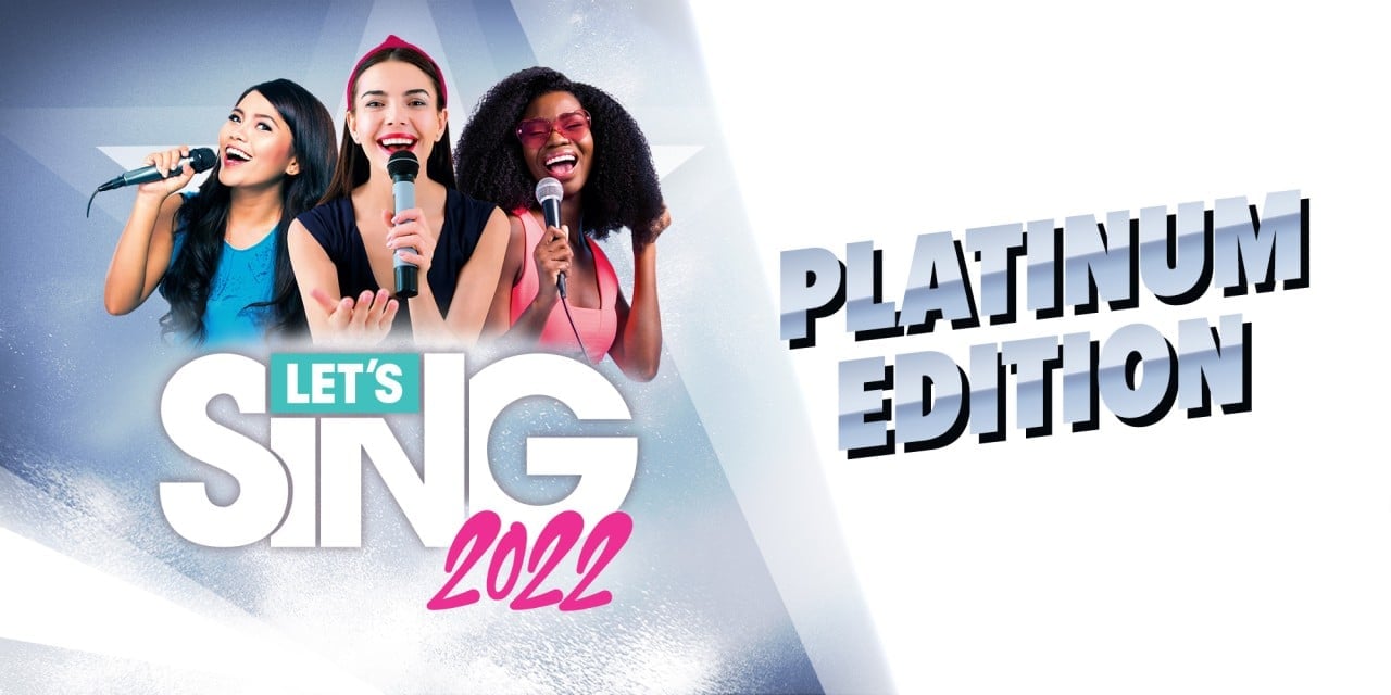 Let’s Sing 2022 Platinum Edition