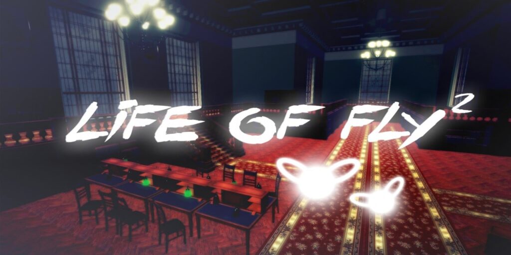 Life of Fly 2 Life of Fly 2