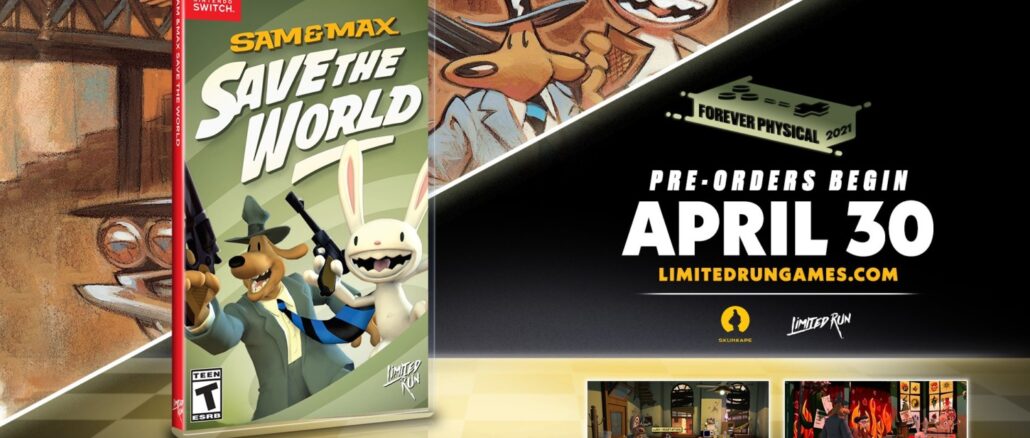 Limited Run Games – Sam & Max Save The World – Fysieke edities aangekondigd