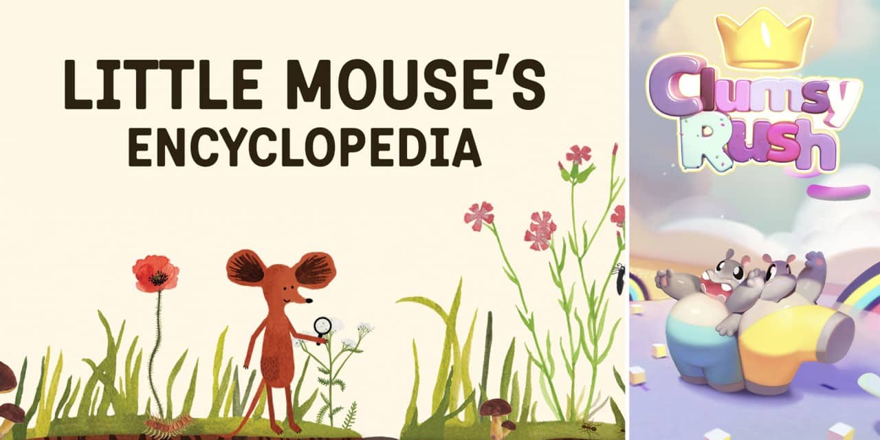 Little Mouse’s Encyclopedia + Clumsy Rush