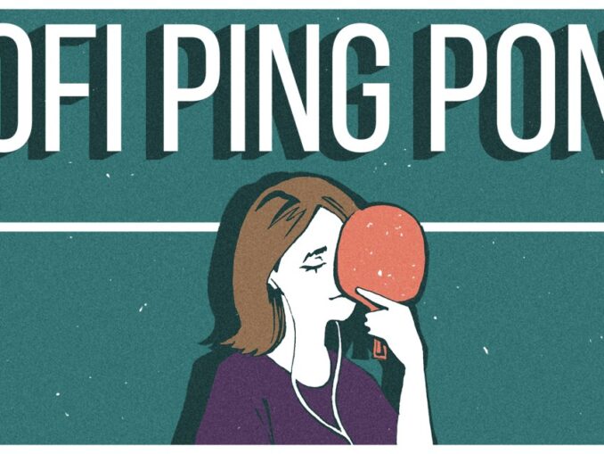 Release - Lofi Ping Pong 