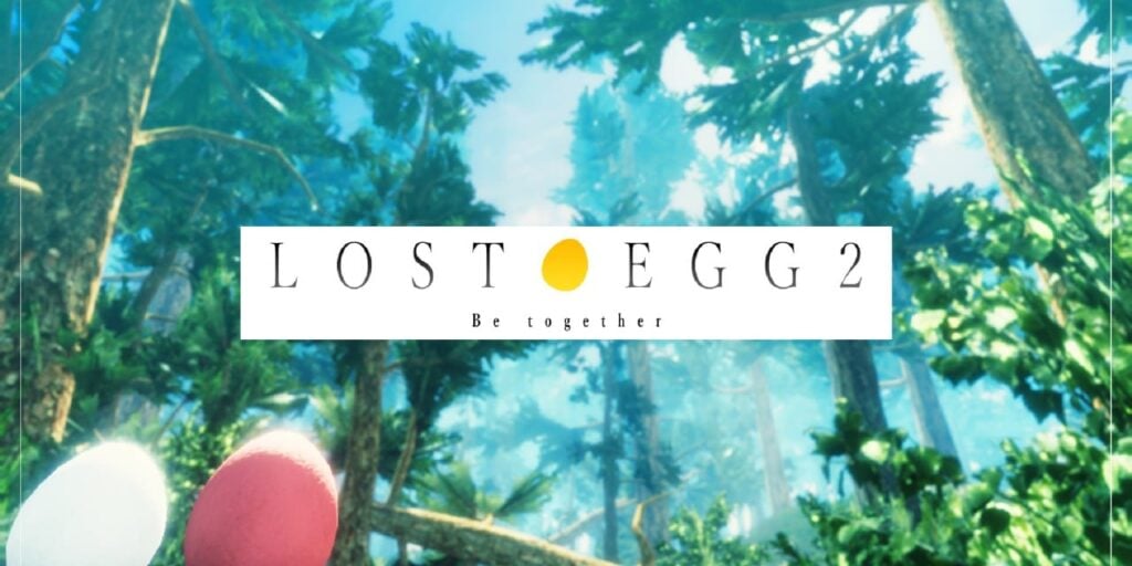 LOST EGG 2: Be together