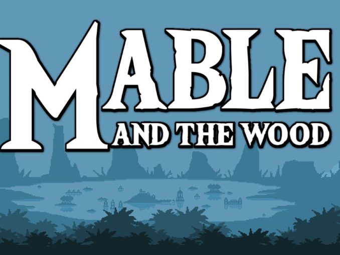 Nieuws - Mable And The Wood – Metroidvania actie op komst in de zomer van 2019