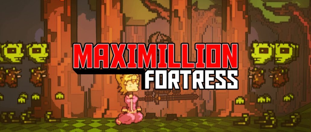 Maximillion Fortress