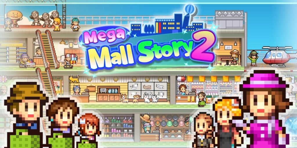 Mega Mall Story2 Mega Mall Story2