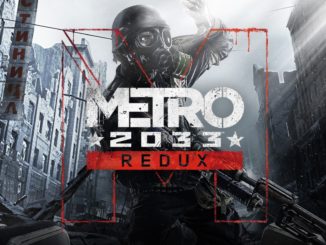 Release - Metro 2033 Redux 