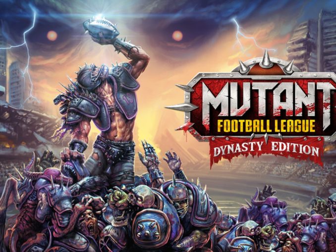 Release - Mutant Football League: Dynasty Edition 