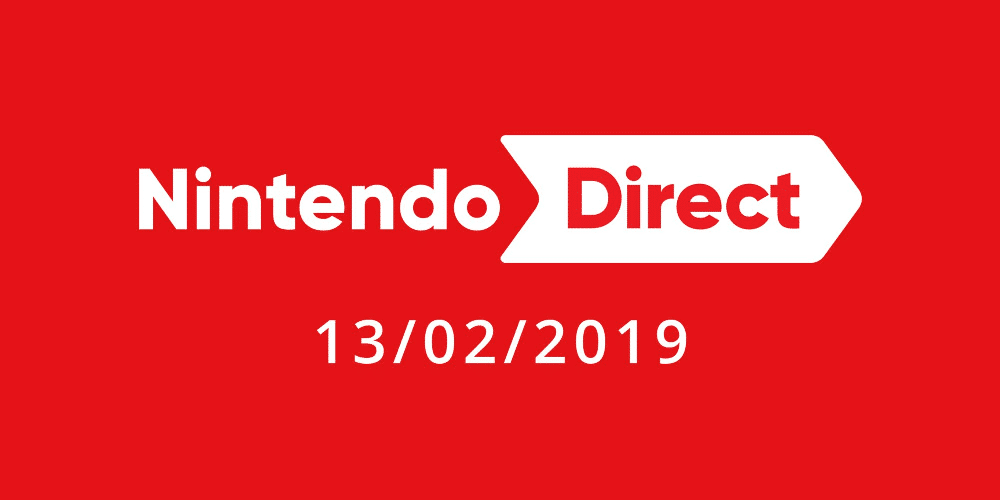 Nintendo Direct – 13-02-2019