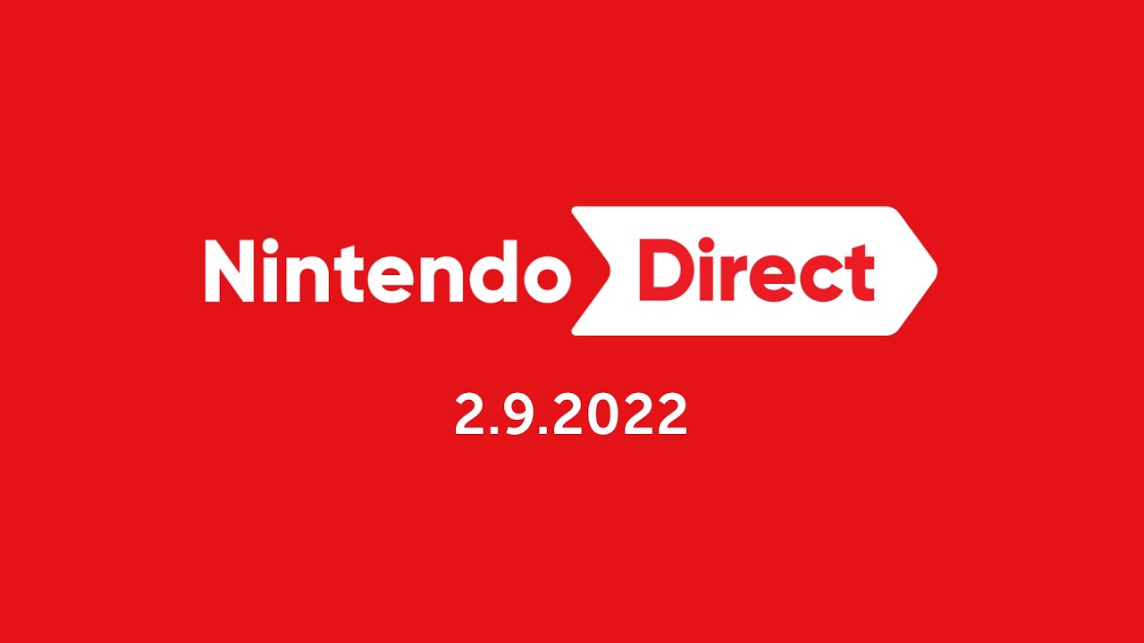 Nintendo Direct – February 9th 2022 – Presentation recap