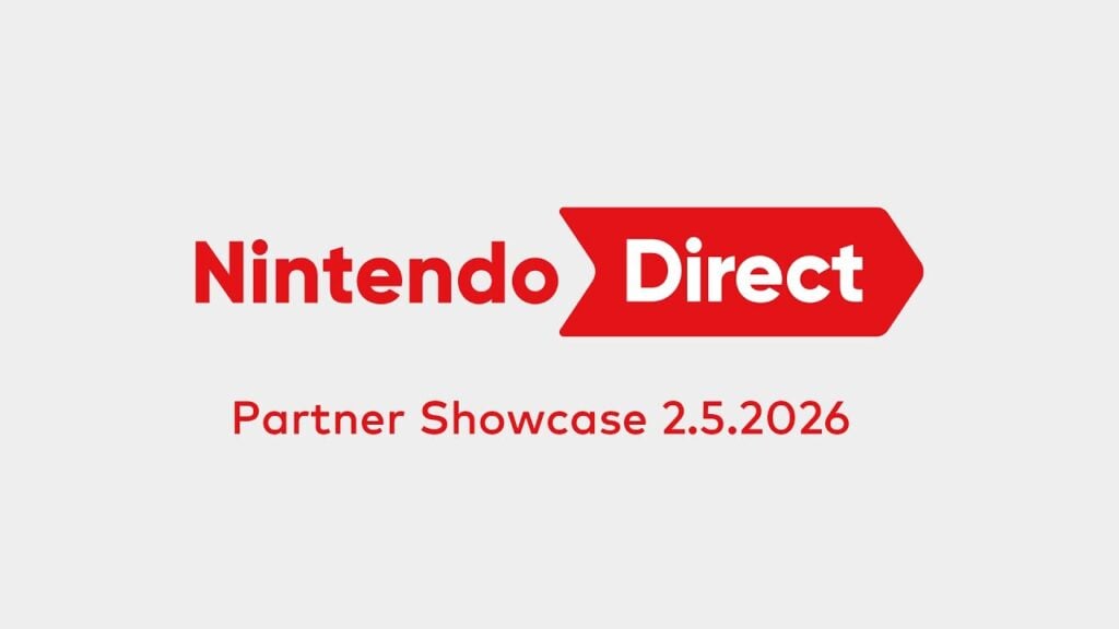 Nintendo Direct: Partner Showcase highlights for Switch 2 and Switch, with the release dates that matter