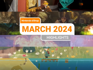 Nintendo’s hoogtepunten van de Europese digitale games: eShop-showcase van maart 2024