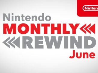 Nintendo Monthly Rewind juni 2021