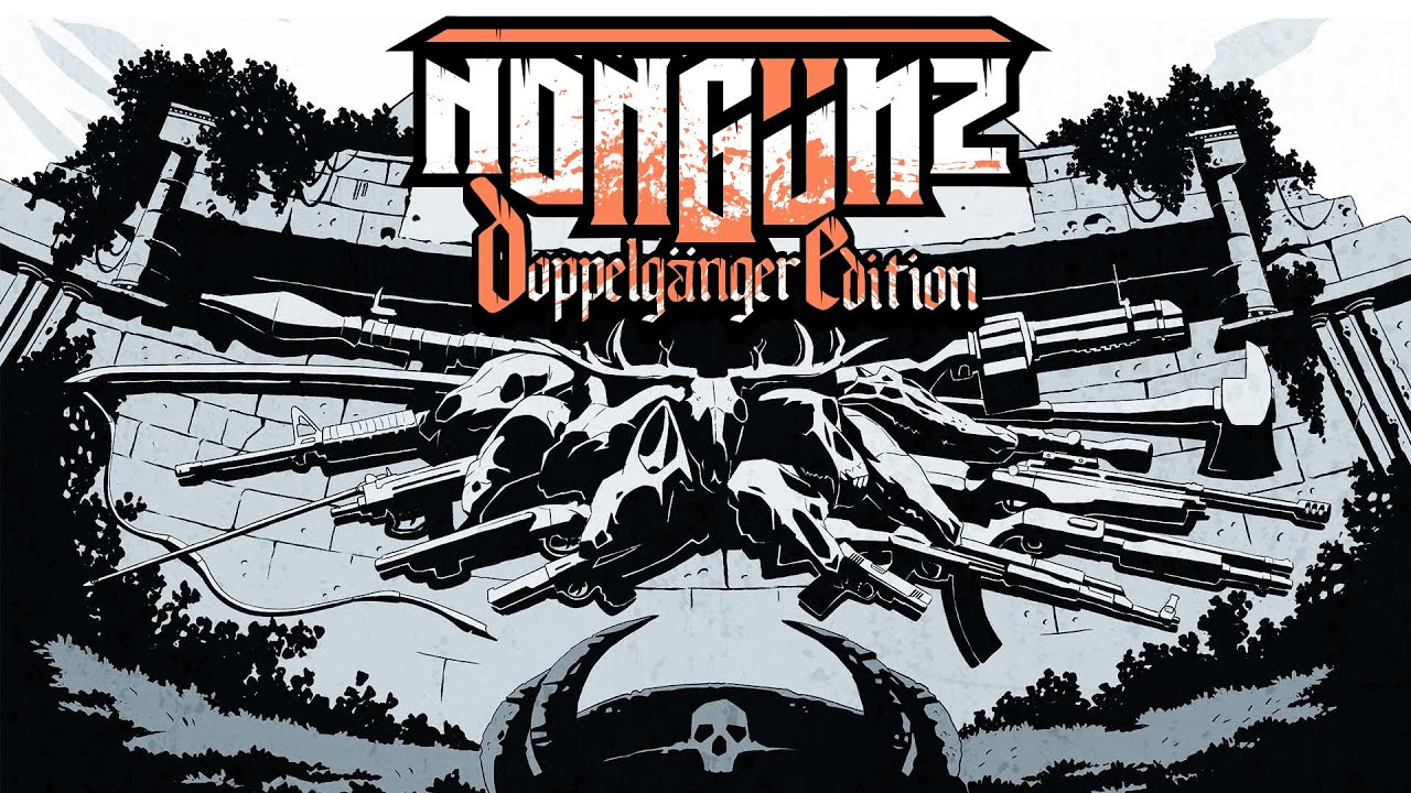 Nongunz: Doppelganger Edition – First 22 Minutes
