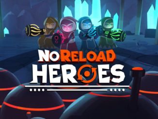News - NoReload Heroes arrives July 19th 
