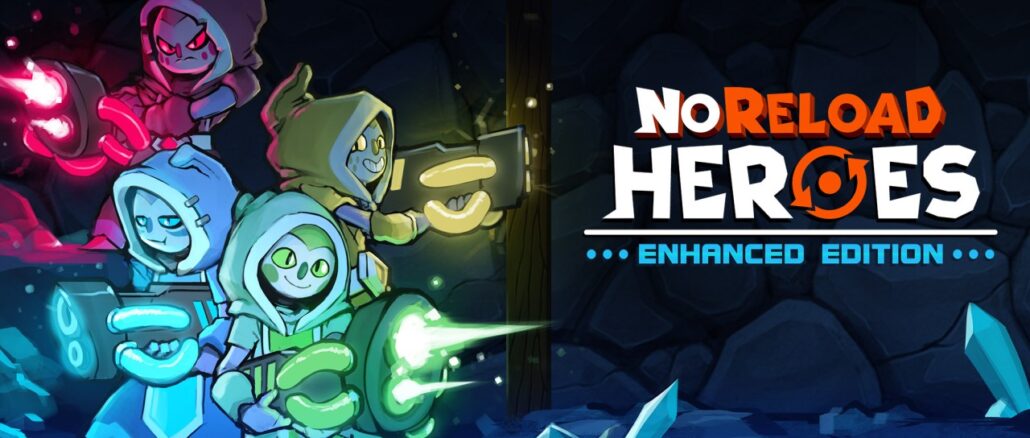 NoReload Heroes Enhanced Edition