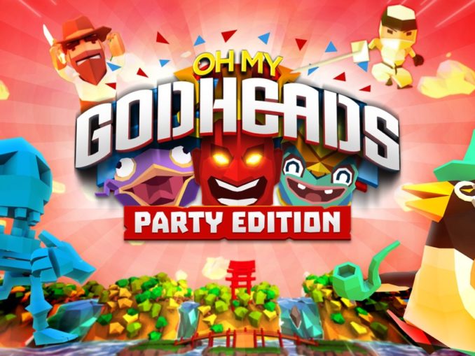 Release - Oh My Godheads: Party Edition 