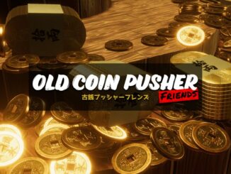 Release - Old Coin Pusher Friends 