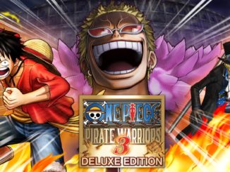 ONE PIECE: PIRATE WARRIORS 3 – Deluxe Edition