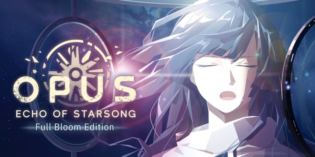 OPUS: Echo of Starsong – Full Bloom Edition OPUS: Echo of Starsong – Full Bloom Edition