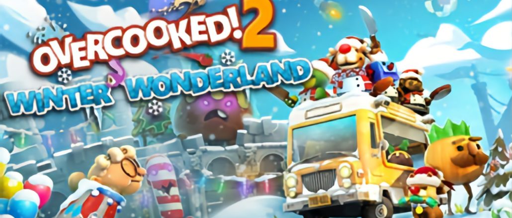 Overcooked! 2 – Winter Wonderland – Now Available