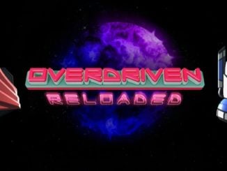 Release - Overdriven Reloaded: Special Edition 