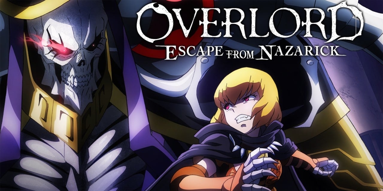 OVERLORD: ESCAPE FROM NAZARICK