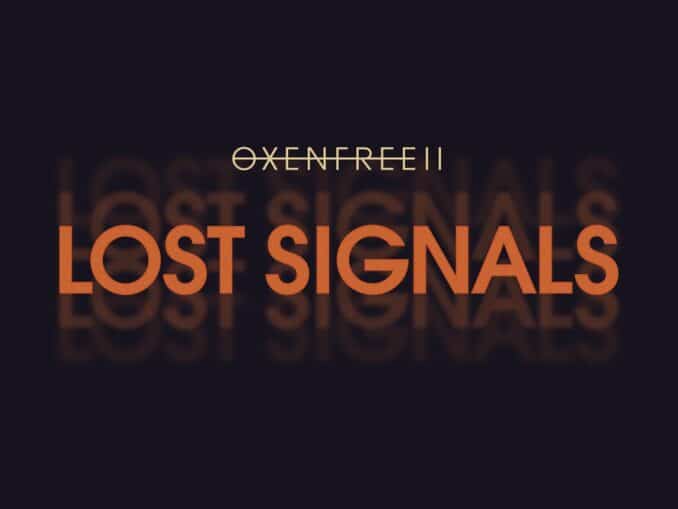 Nieuws - OXENFREE II: Lost Signals aangekondigd, lanceert 2021 