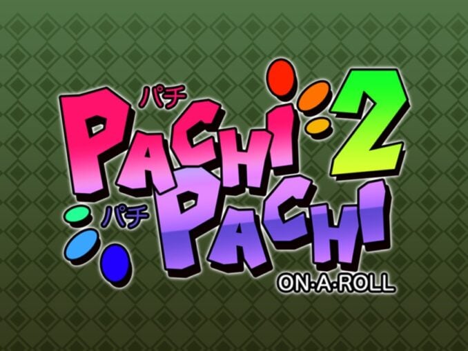 Release - Pachi Pachi 2 on a roll
