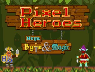 Release - Pixel Heroes: Mega Byte & Magic 