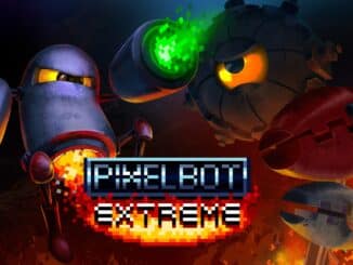 pixelBot Extreme – Coming this month