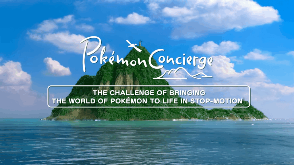 Pokémon Concierge “Making Of” Video