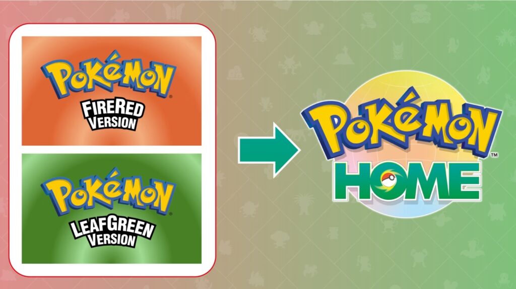 Pokémon HOME 4.1.0 Live – FireRed and LeafGreen Support, Patch Notes