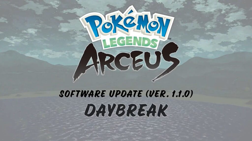 Pokemon Legends: Arceus – Daybreak, update version 1.1.0