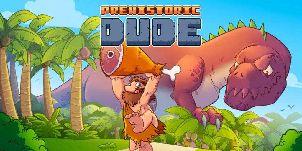 Prehistoric Dude