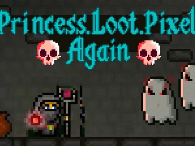 Release - Princess.Loot.Pixel.Again 