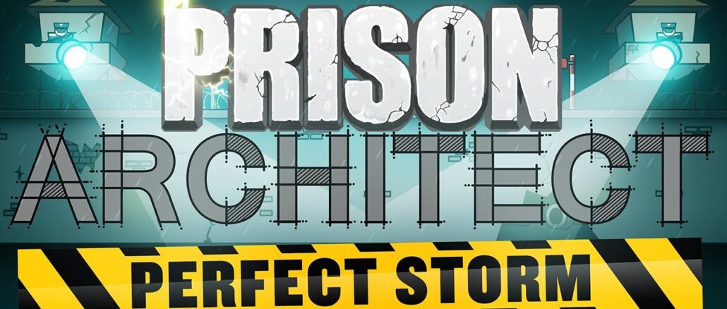 Prison Architect – Perfect Storm DLC