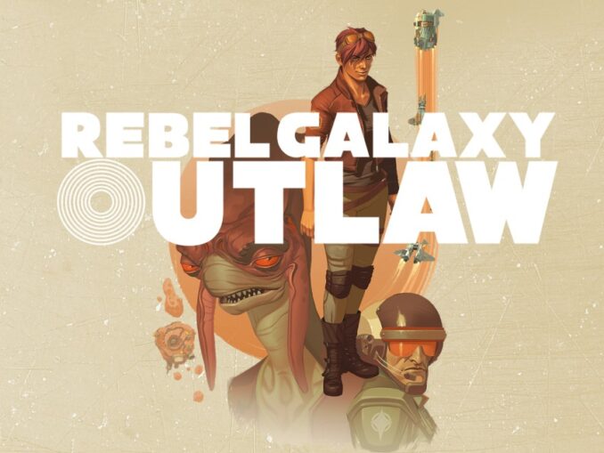Release - Rebel Galaxy Outlaw